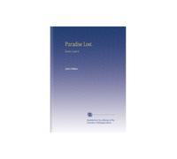 Paradise Lost.: Books I and II.