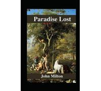 Paradise Lost illustrated by john milton