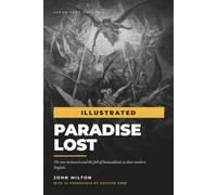 Paradise Lost Illustrated: John Milton's Epic in Clear Modern English, with 45 masterworks by Gustave Doré