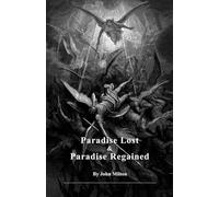 Paradise Lost & Paradise Regained