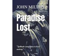 Paradise Lost: “Solitude sometimes is best society.”