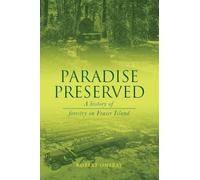 Paradise Preserved: A History of Forestry on Fraser Island