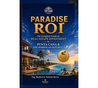 Paradise ROI: How to Invest Intelligently in Punta Cana and the Dominican Republic