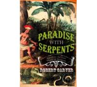 Paradise With Serpents (ebook)