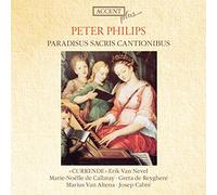 Callatay, Marie-Noelle De Currende Nevel, Erik Van Reyghere, Greta De - Philips: Paradisus Sacrus Cantionibus / Currende - Van Nevel, De Callatay, De Reyghere... / Accent Plus