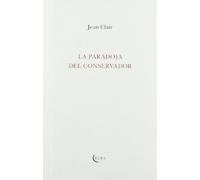 PARADOJA DEL CONSERVADOR, LA (EL TALLER DE ELBA)