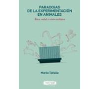 Paradojas De La Experimentación En Animales