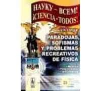 paradojas sofismas y problemas recreativos de fisica: mecanica fisica