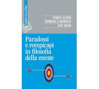 Paradossi e rompicapi in filosofia della mente (Saggi)