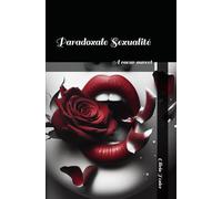 Paradoxale Sexualité