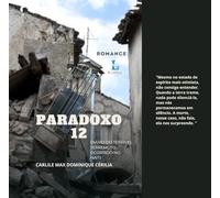 Paradoxo 12: Diário do Terrível Terremoto ocorrido no Haiti