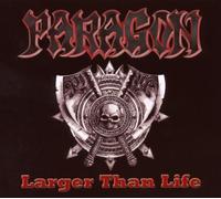 Paragon - Larger Than Life