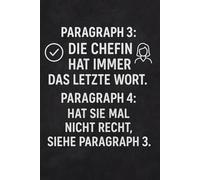 Paragraph 3: Die Chefin hat immer das letzte Wort: Geschenk Chefin Notizbuch A5 - Abschiedsgeschenk & Dankeschön für Lieblingschefin | ... & Abschied - Beste Chefin Geschenk mit Herz