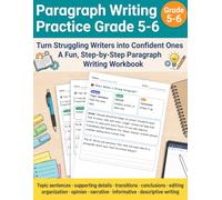 Paragraph Writing Practice Grade 5-6: A Complete Paragraph Writing Workbook for Kids (Grade 5-6) to Build Writing Skills, Practice Daily Paragraph ... Practice Workbook Series (Grades 1-12))