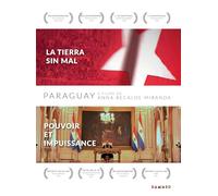 Paraguay : Pouvoir et impuissance + La tierra sin mal [Francia] [DVD]