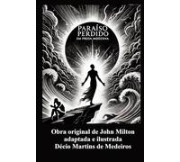 Paraíso Perdido em Prosa Moderna