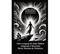 Paraíso Perdido Em Prosa Moderna (ebook)