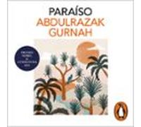Paraíso. Premio Nobel De Literatura 2021 (audiolibro)