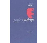 Paraiso Y Naufragio: Musil Y El Hombre Sin Atributos