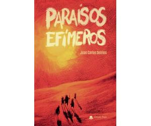 Paraísos efímeros (SIN COLECCION)
