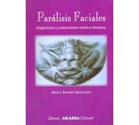Paralisis Faciales: Diagnostico Y Tratamiento Med