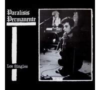 Paralisis Permanente - Los Singles [Vinilo]