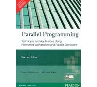 Parallel Programming: Techniques and Applications Using Networked Workstations and Parallel Computers (Livre en allemand)