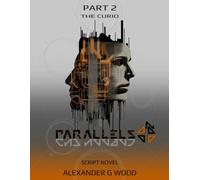 Parallels: Part 2 - The Curio