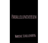 Paralleluniversen: autobiografische Kurzgeschichten über das Leben, die Liebe, Freundschaft und Asperger