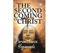 Paramahamsa Yogananda The Second Coming of Christ (Tapa dura)