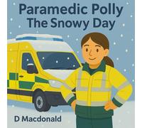 Paramedic Polly - The Snowy Day