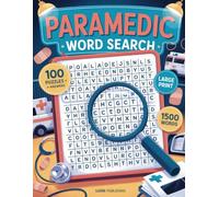 Paramedic Word Search: A Tribute Puzzle Book for Paramedics and Medical Responders