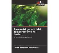 Parametri genetici del temperamento nei bovini: La genetica del comportamento