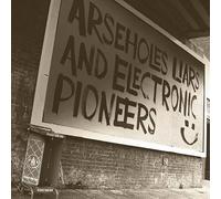 Paranoid London - ARSEHOLES, LIARS AND ELECTRONIC PIONEERS [Vinilo]