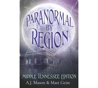 Paranormal by Region: Middle Tennessee Edition