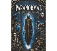 Paranormal Horror Word Search: For Occult Movie Fans, Spooky Puzzles, Adult Halloween Gift