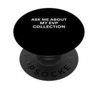 Paranormal Pregúntame sobre Mi Colección EVP Dicho inquietante PopSockets PopGrip Adhesivo
