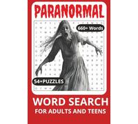 Paranormal Word Search Puzzle Book: Easy To Read Print Puzzles Featuring Ghosts, Witches, Supernatural, Haunted Places, Cryptids, UFOs, Horror, ... Gift for Vaccations, Holidays and Free Times