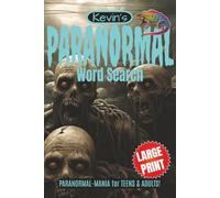 Paranormal Word Search Puzzle Book: Word Searches with Easy to Read, Large Print about the Paranormal, Ghosts, Cryptids, UFOs and More! | 6 x 9 inches | 110 pages | 55 Puzzles