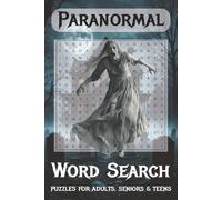 Paranormal Word Search Puzzle Book: Word Searches with Easy to Read Print about Paranormal, Hauntings, Ghosts, and More | 6x9 inches, 110 pages | 50+ ... and Free Times for all Paranormal Lovers