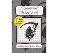 Paranormal Word Search Puzzle Book: Word Searches with Easy to Read Print about the Paranormal, Ghost, Hauntings and More | 6x9 inches, 110 pages | 50+ Puzzles ... Gift