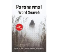 Paranormal Word Search Puzzle Book: Word Searches with Easy to Read Print about the Paranormal, Ghosts, Spooky Situations and More | 6x9 inches, 110 ... for Vacations, Holidays, and Leisure Time
