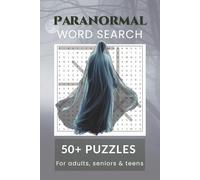 Paranormal Word Search: Word Searches about Paranormal , Ghosts, Haunted, and Creepy Themes ... 6x9 inch for Teens and Adults