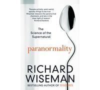Paranormality: The Science of the Supernatural