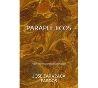 PARAPLÈJICOS: Todos tenemos un día desafortunado