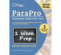 ParaPro Assessment Quick Study Guide 2026-2027: 3 Practice Exams and ParaProfessional Test Prep Book: [8th Edition]