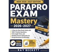 PARAPRO EXAM Mastery 2026-2027: A Step-by-Step Study Guide with 1250+ Practice Questions, Full-Length Tests, and Detailed Answer Rationales for Paraprofessional Certification