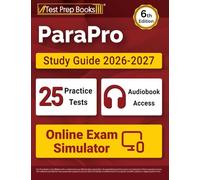 ParaPro Study Guide 2026-2027: 25 Practice Tests + ParaProfessional Test Prep + Online Exam Simulator: [6th Edition]