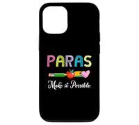 Paras lo Hacen Posible Maestro Paraeducador Paraprofesional Carcasa para iPhone 12/12 Pro