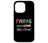 Paras lo Hacen Posible Maestro Paraeducador Paraprofesional Carcasa para iPhone 14 Pro MAX